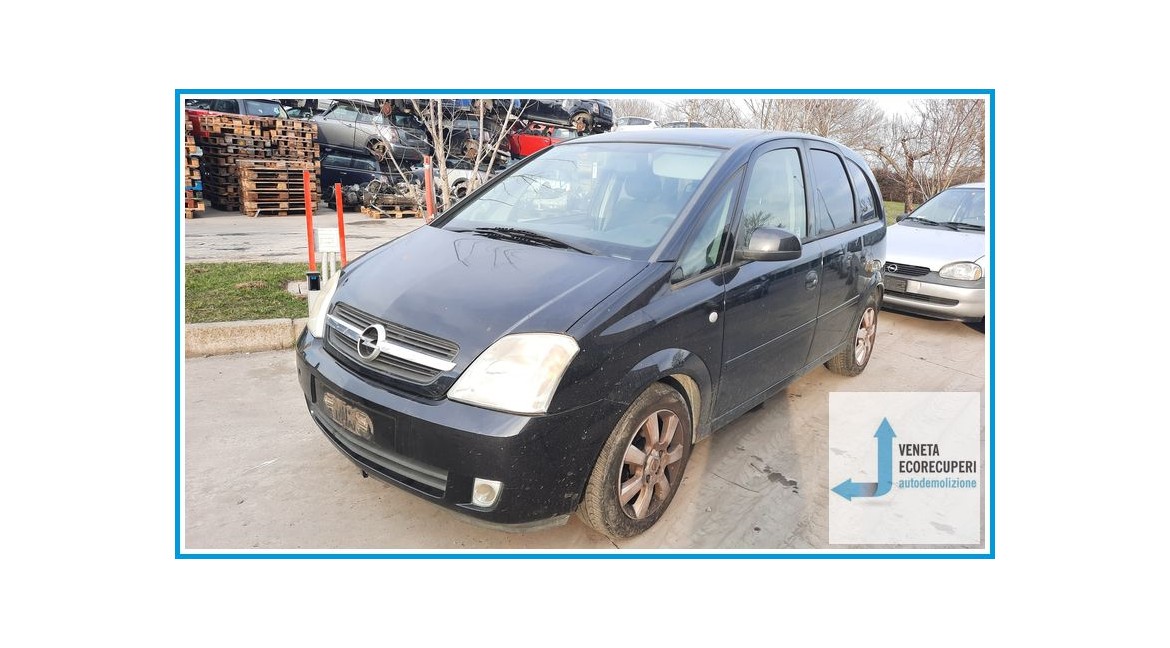 OPEL MERIVA X03 del 2005 parti usate e ricambi