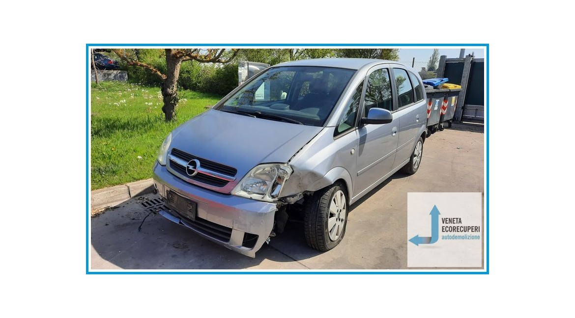 OPEL MERIVA X03 del 2004 parti usate e ricambi