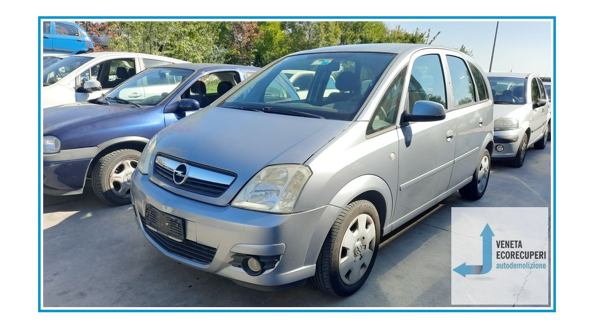 OPEL MERIVA X03 del 2007 parti usate e ricambi