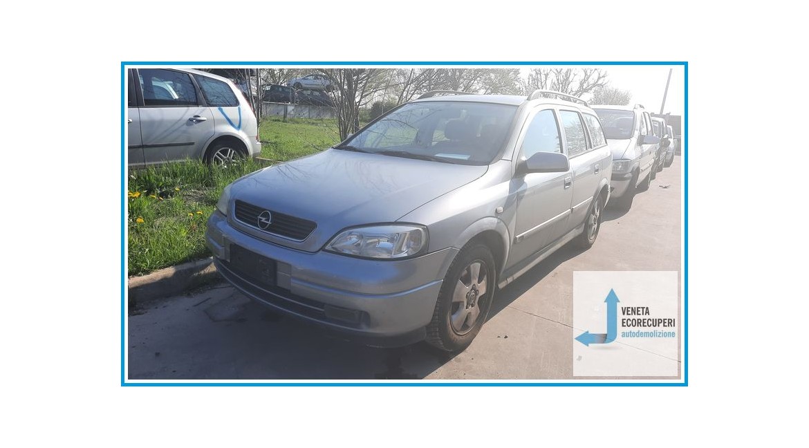 OPEL ASTRA T98 del 2004 parti usate e ricambi