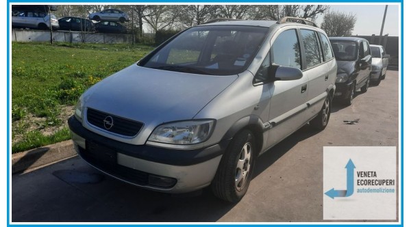 OPEL ZAFIRA T98 del 2000 parti usate e ricambi