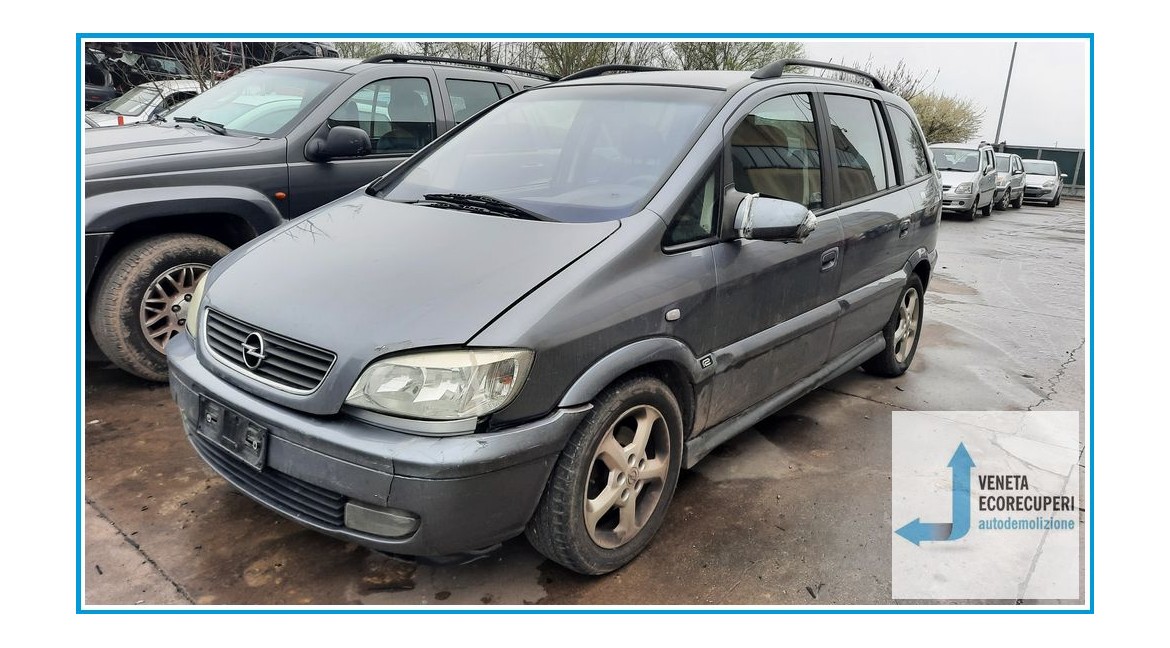 OPEL ZAFIRA T98 del 2005 parti usate e ricambi - Tipo Motore Z16YNG