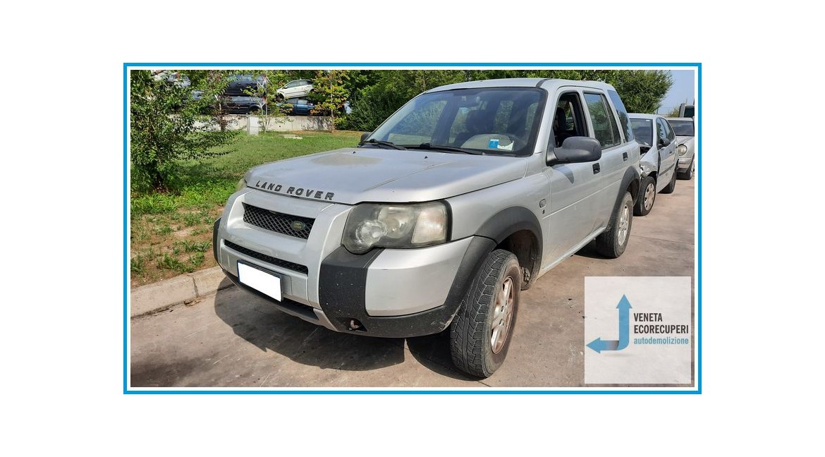 LAND ROVER FREELANDER  del 2005 parti usate e ricambi