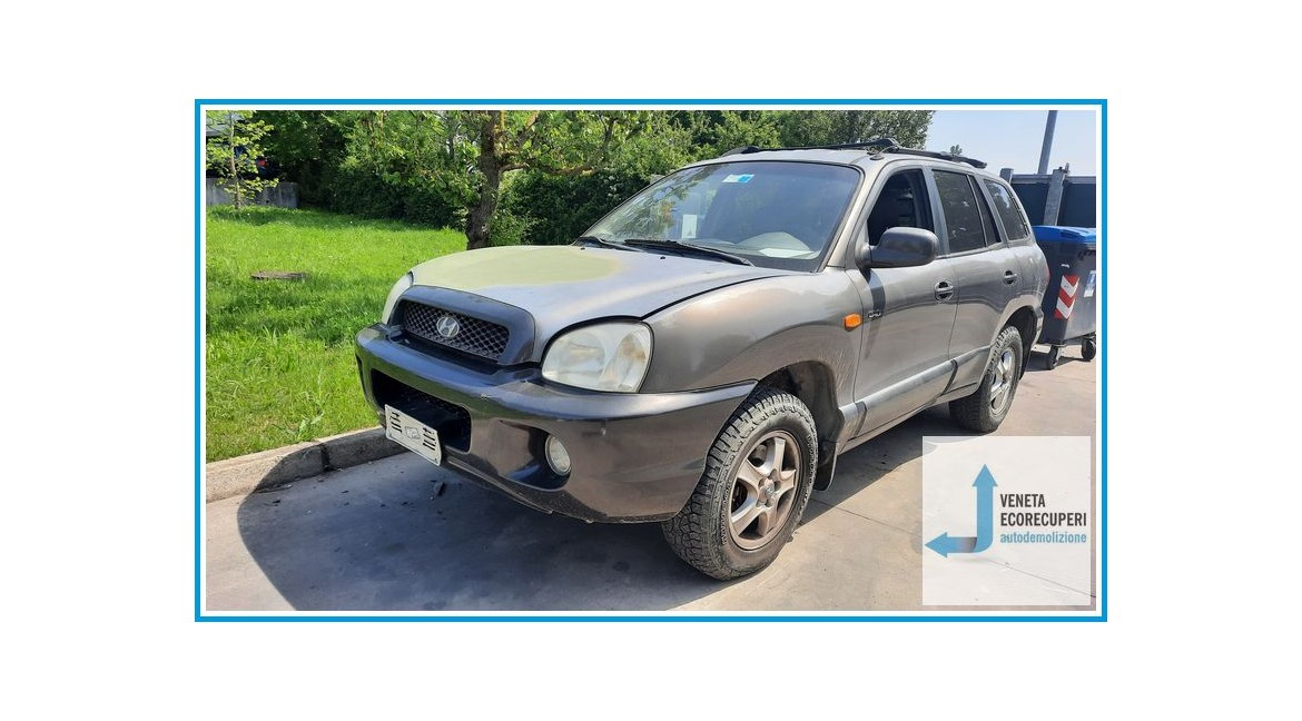 HYUNDAI SANTA FE 1a Serie  del 2003 parti usate e ricambi