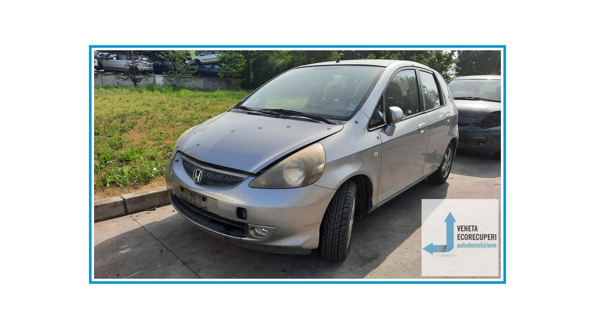 HONDA JAZZ 1a Serie  del 2007 parti usate e ricambi