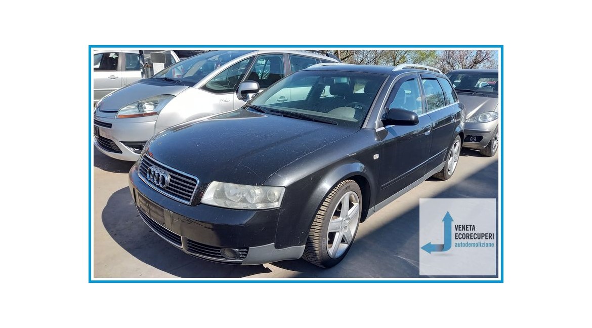 AUDI A4 8E del 2002 parti usate e ricambi