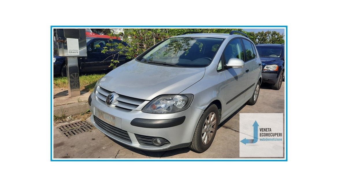 VOLKSWAGEN GOLF PLUS 5M del 2007 parti usate e ricambi