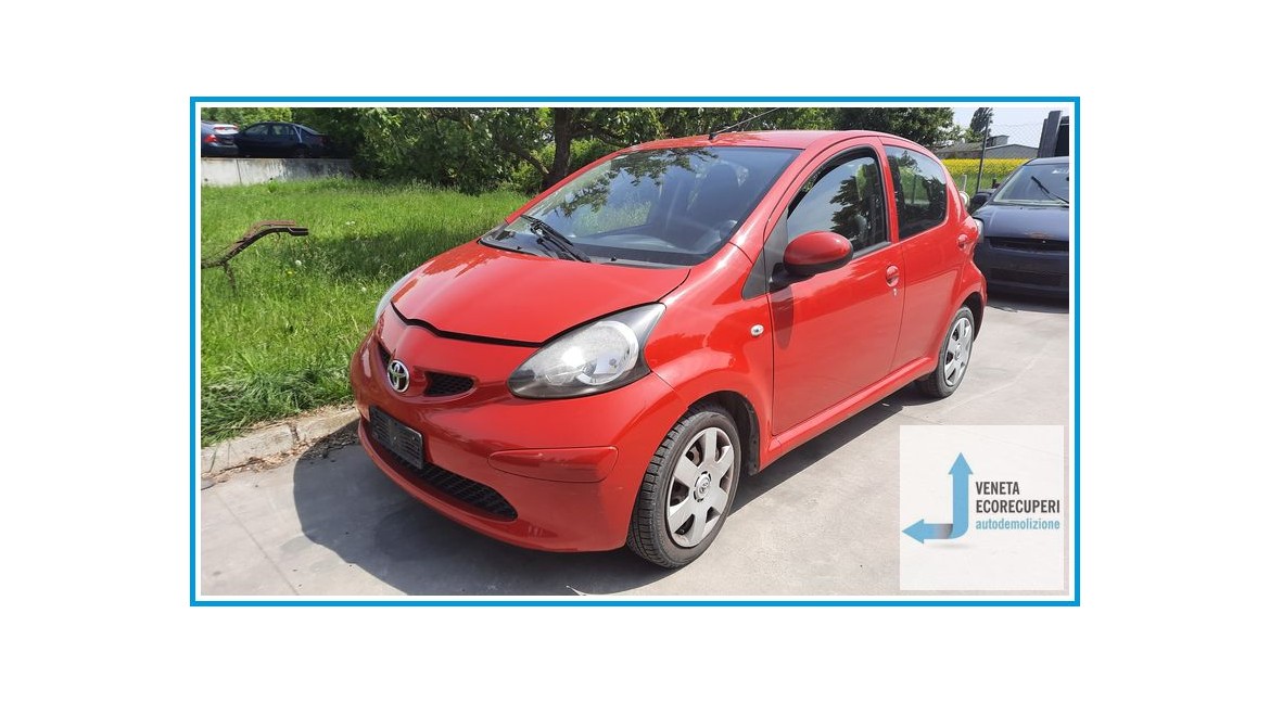 TOYOTA AYGO 1a Serie  del 2006 parti usate e ricambi