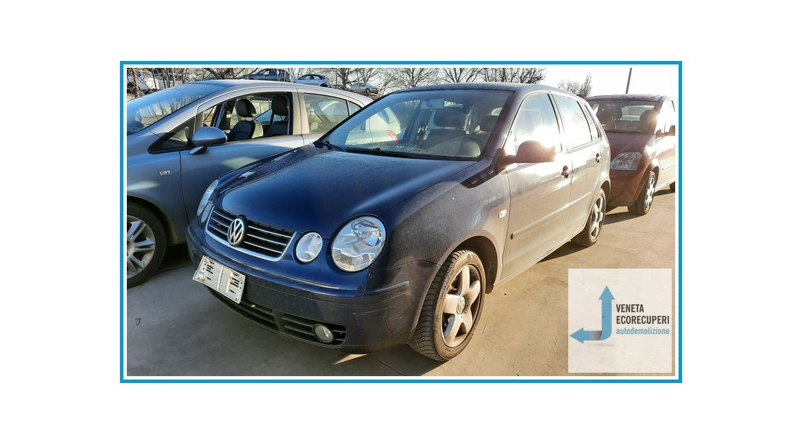 VOLKSWAGEN POLO 9N del 2003 parti usate e ricambi