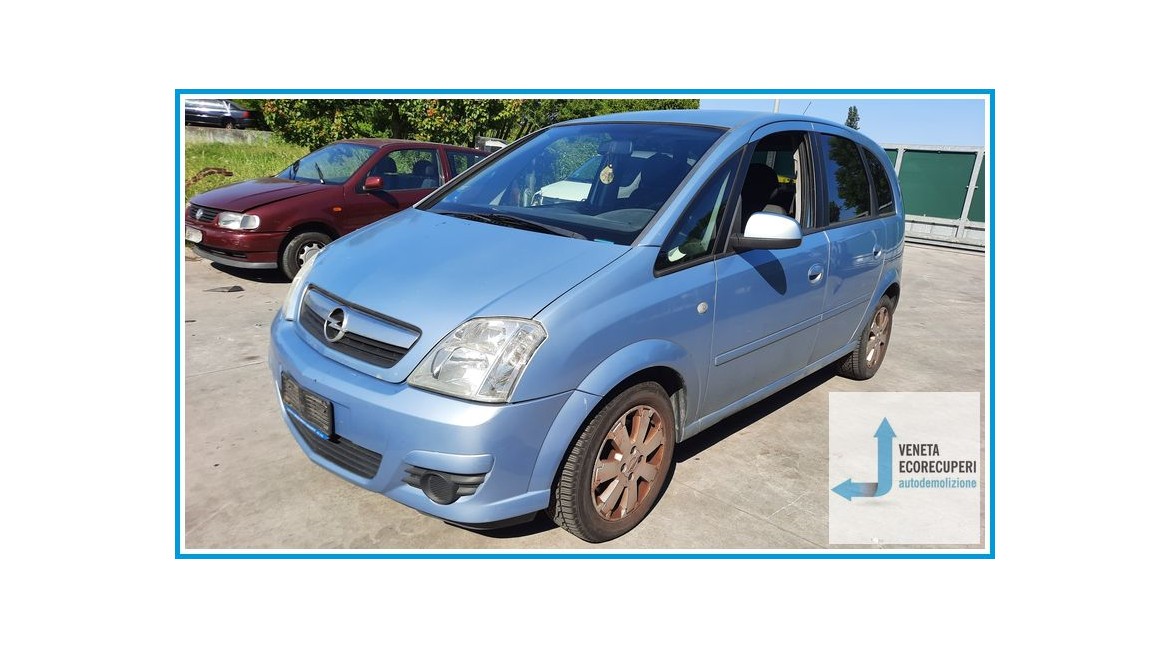 OPEL MERIVA X03 del 2006 parti usate e ricambi