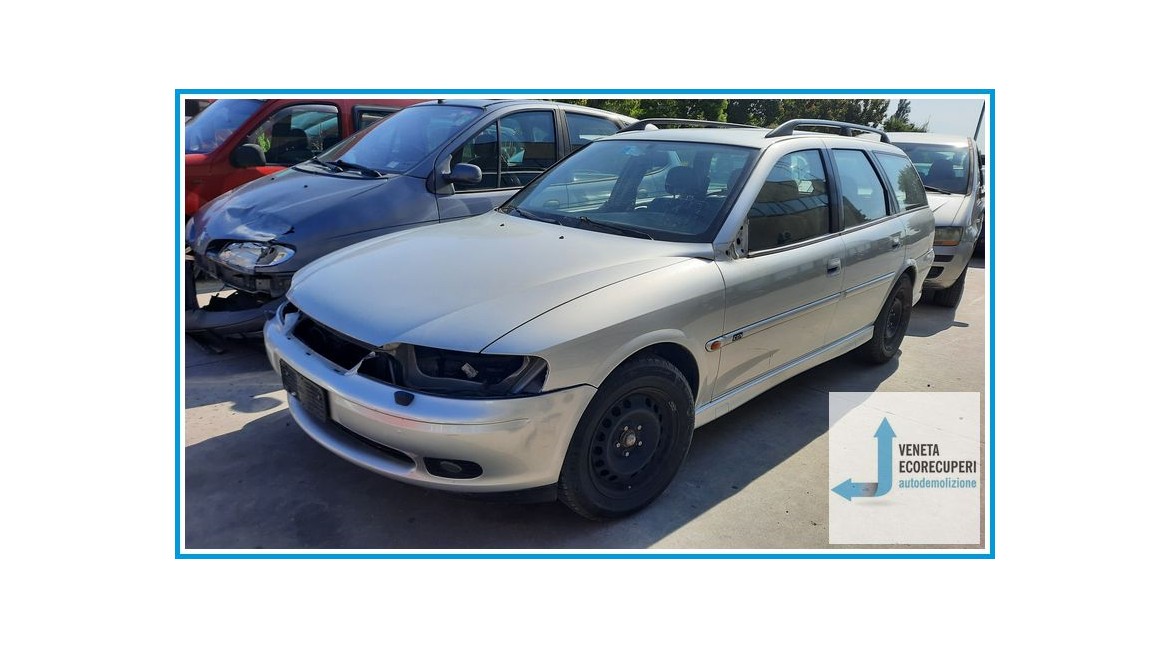 OPEL VECTRA J96 del 2000 parti usate e ricambi