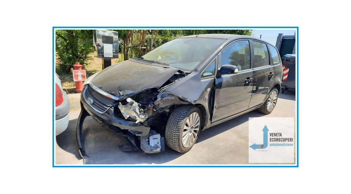 FORD C-MAX CB3 del 2007 parti usate e ricambi
