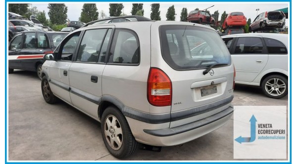 OPEL ZAFIRA T98 del 2001 parti usate e ricambi