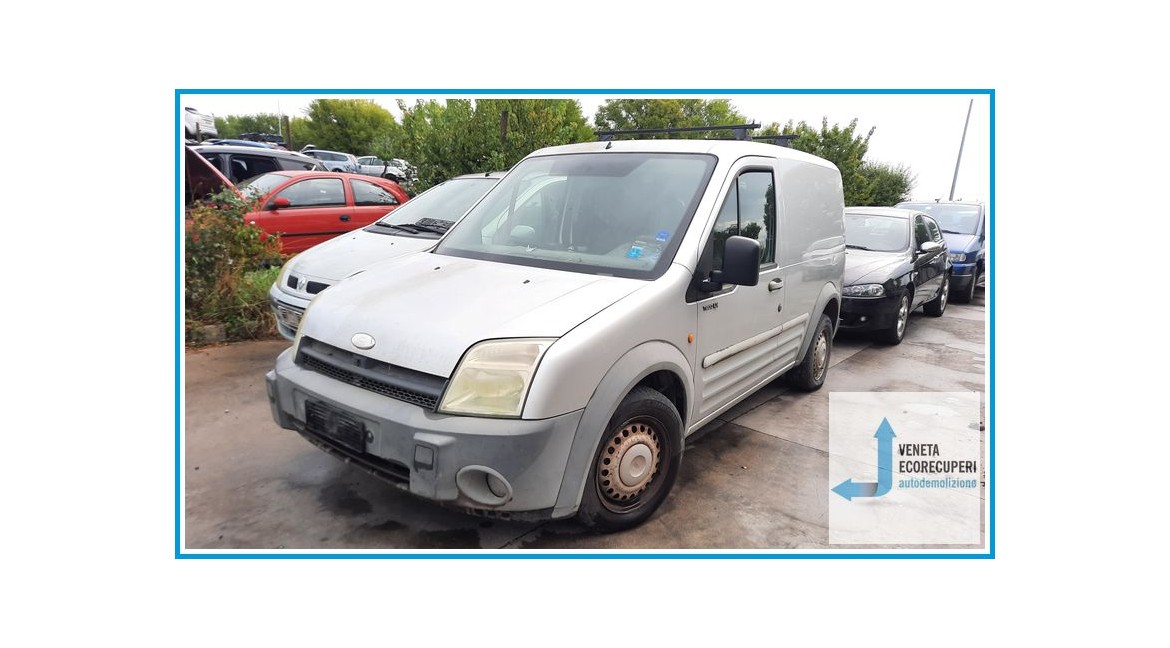 FORD TRANSIT CONNECT TC7 del 2004 parti usate e ricambi