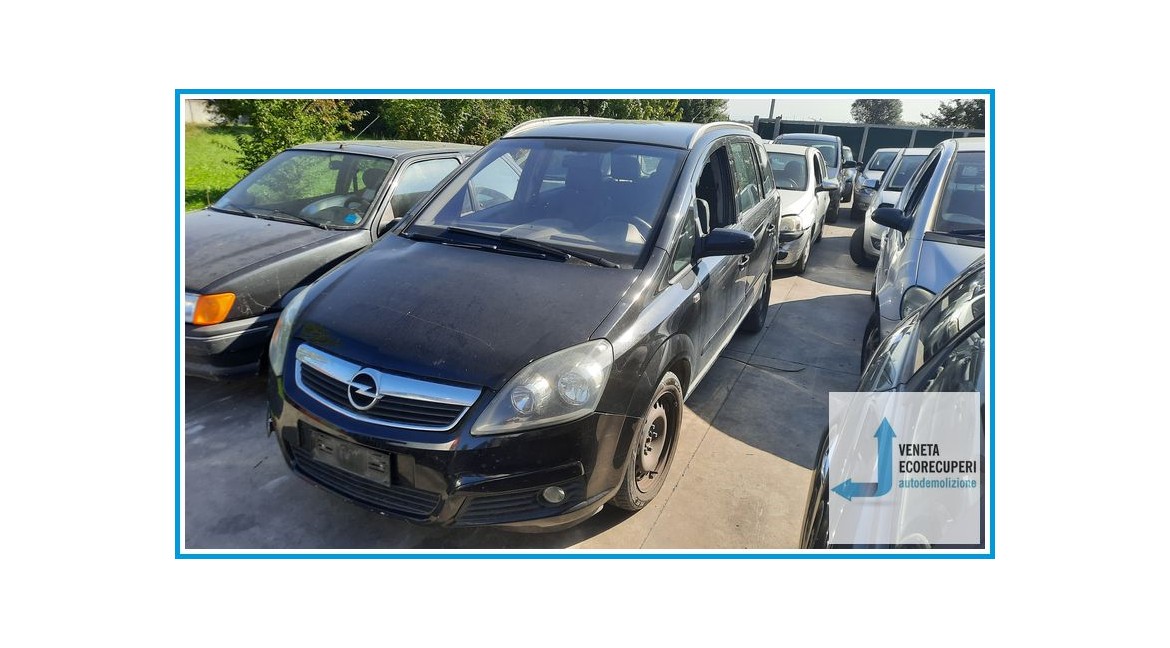 OPEL ZAFIRA A05 del 2007 parti usate e ricambi
