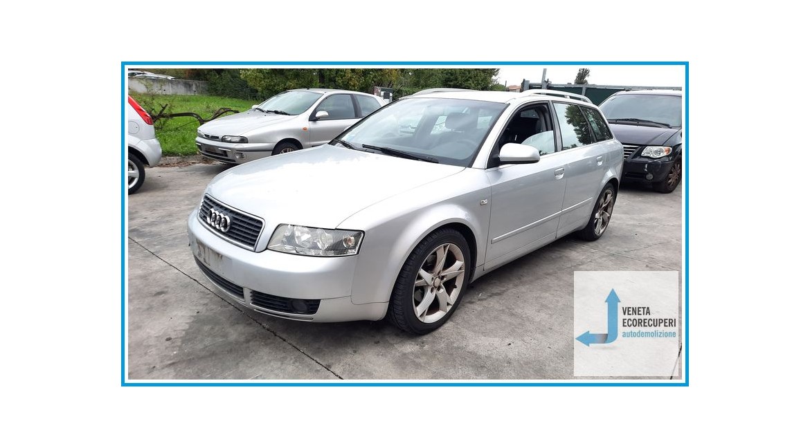 AUDI A4 8E del 2004 parti usate e ricambi