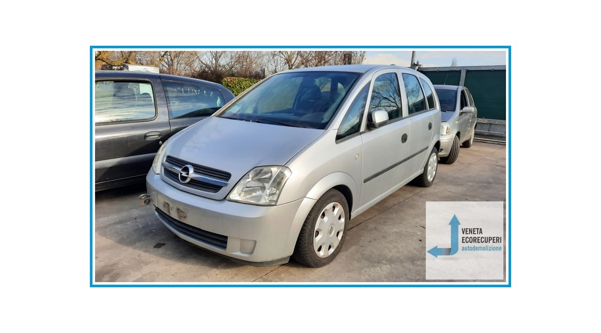 OPEL MERIVA X03 del 2005 parti usate e ricambi