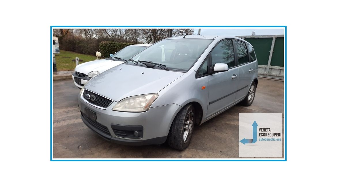 FORD FOCUS C-MAX CAP del 2005 parti usate e ricambi