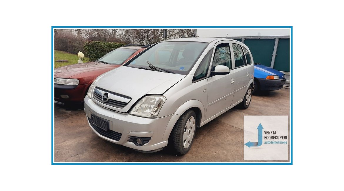 OPEL MERIVA X03 del 2008 parti usate e ricambi