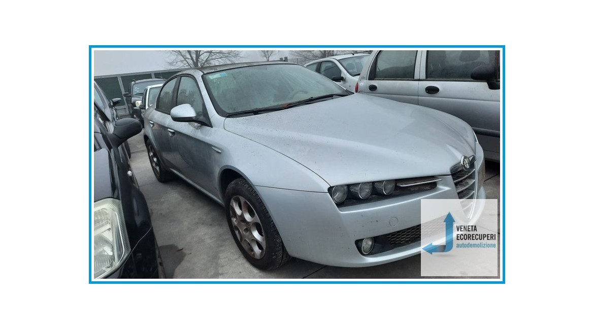 ALFA ROMEO 159 X3/X9 del 2006 parti usate e ricambi