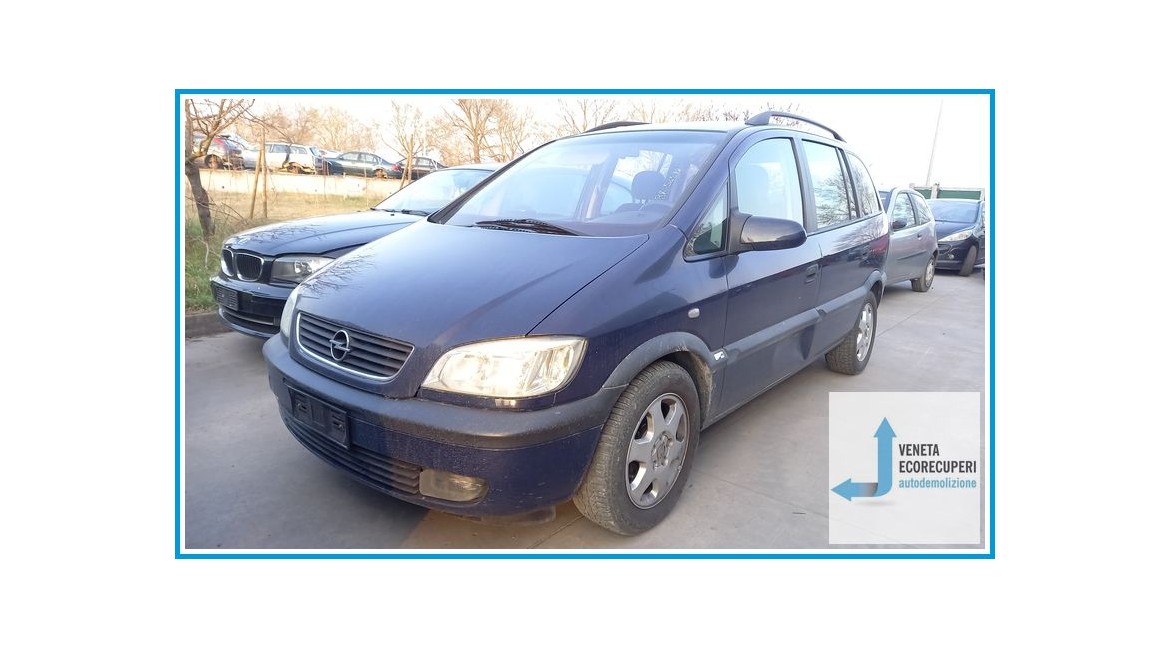 OPEL ZAFIRA T98 del 2001 parti usate e ricambi - Tipo Motore Z16XE