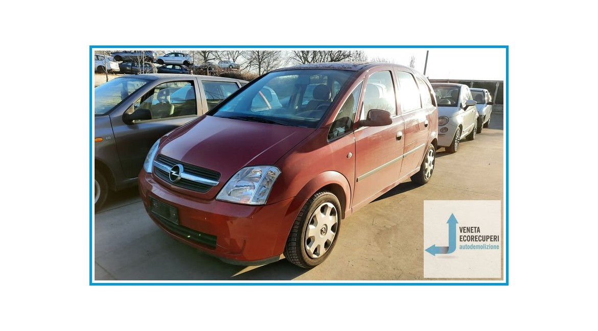 OPEL MERIVA X03 del 2003 parti usate e ricambi